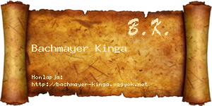 Bachmayer Kinga névjegykártya